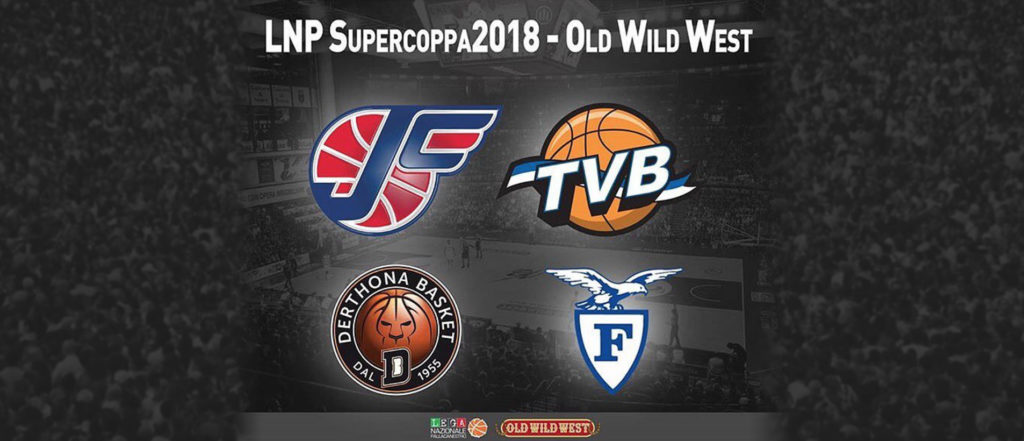 lnp super cup 2018 old wild west derthona basketball